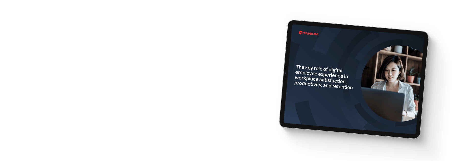 Tablet showing ebook 'DEX for workplace satisfaction, productivity, and retention' with woman