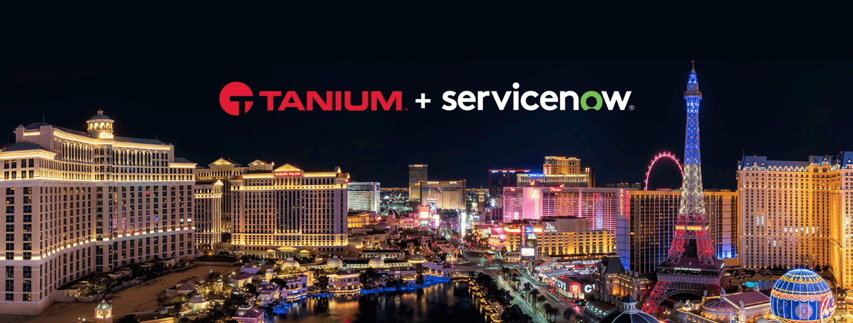 Tanium + ServiceNow logos over night shot of Las Vegas strip